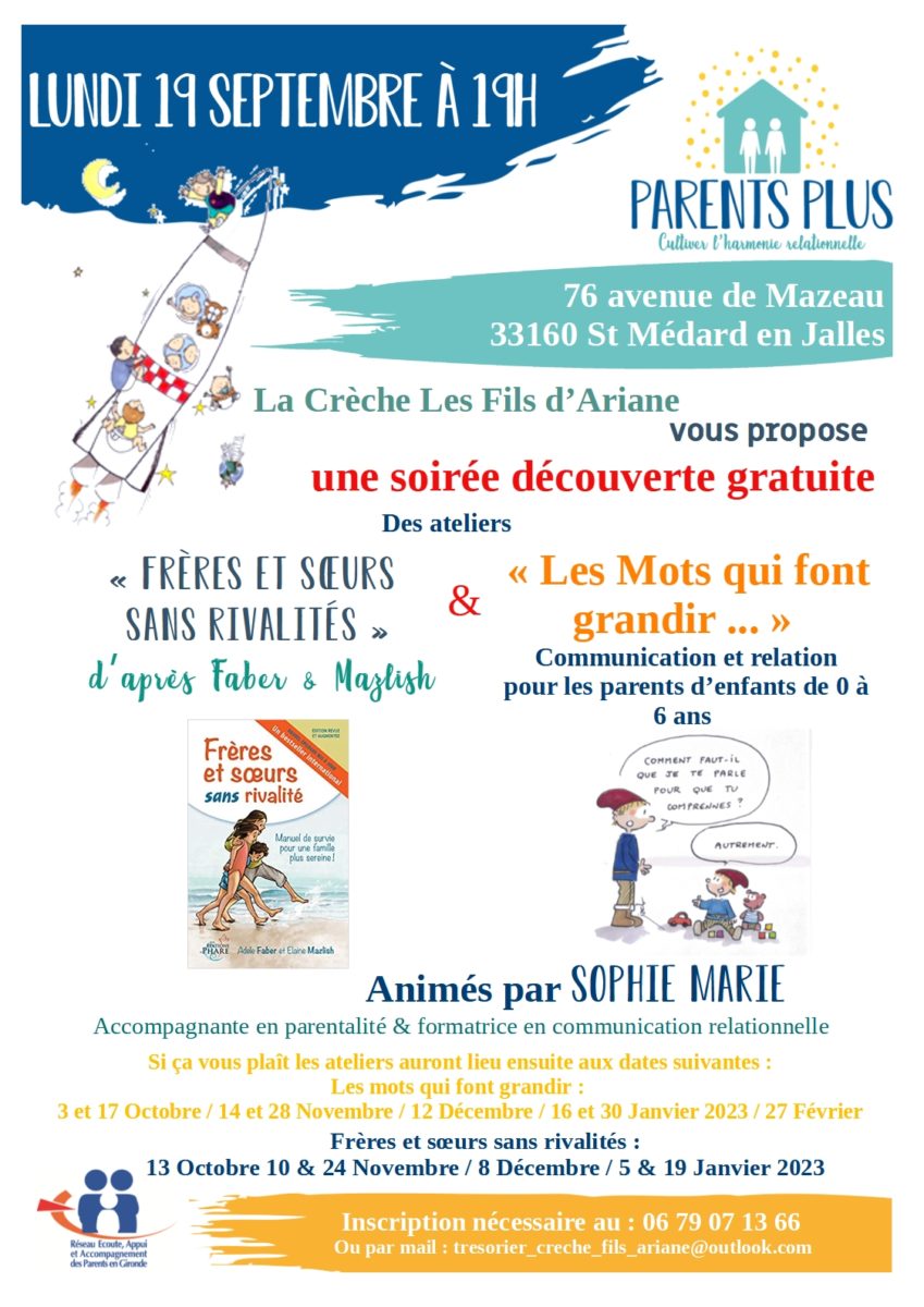 Lire la suite à propos de l’article Soirée de présentation des ateliers “Les mots qui font grandir” et “Jalousies et rivalités entre frères et soeurs” animée par Sophie MARIE